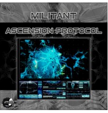 Militant - Ascension Protocol