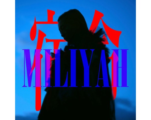 Miliyah - The Fate