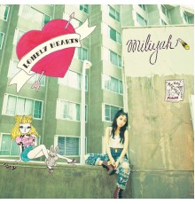 Miliyah - Lonely Hearts