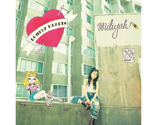 Miliyah - Lonely Hearts