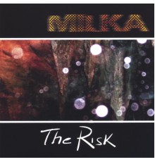 Milka - The Risk