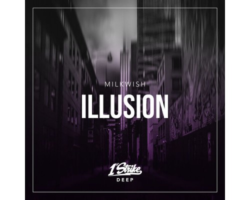 Milkwish - Illusion