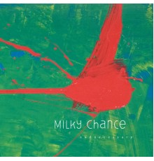 Milky Chance - Sadnecessary