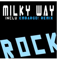 Milky Way - Rock