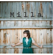 Milla - Milla