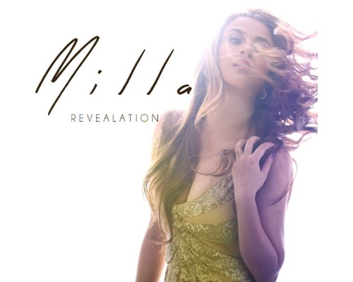 Milla - Revealation