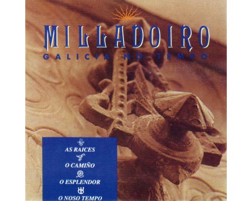 Milladoiro - Galicia No Tempo