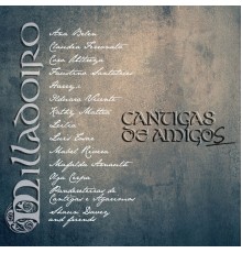 Milladoiro - Cantigas de Amigos