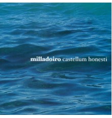 Milladoiro - Castellum Honesti