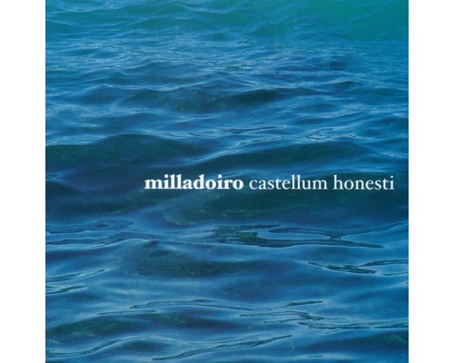 Milladoiro - Castellum Honesti