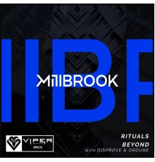 Millbrook - Rituals / Beyond