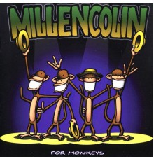 Millencolin - For Monkeys