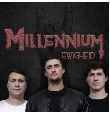 Millennium - Ewigheid