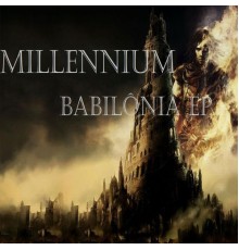 Millennium - Babilonia