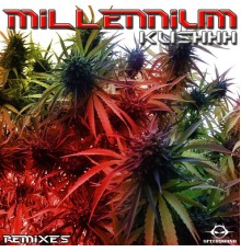 Millennium - Kushhh Remixes