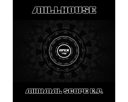 Millhouse - Minimal Scope E.P.