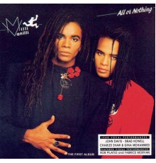 Milli Vanilli - All Or Nothing