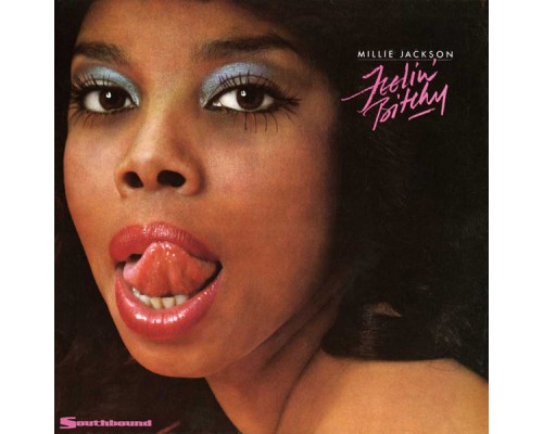 Millie Jackson - Feelin' Bitchy