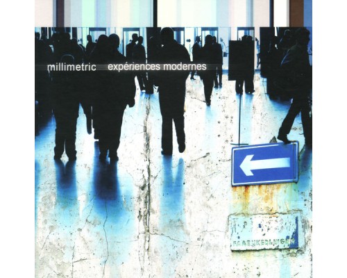 Millimetric - Expériences Modernes Millimetric - Expériences Modernes