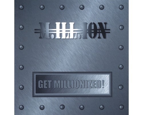 Million - Get Millionized!