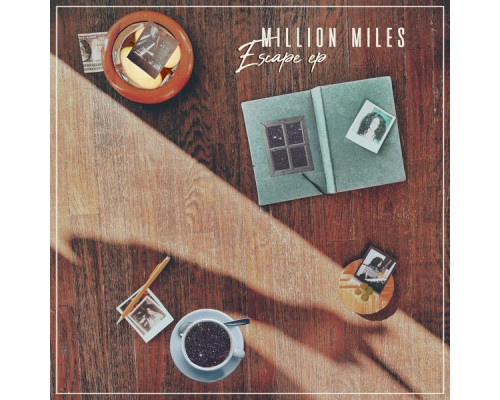 Million Miles - Escape