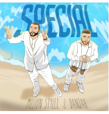 Million Stylez & DanJah - Special