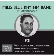 Mills Blue Rhythm Band - Complete Jazz Series 1931 (Mills Blue Rhythm Band)