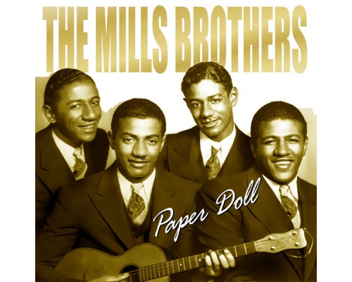 Mills Brothers - Paper Doll