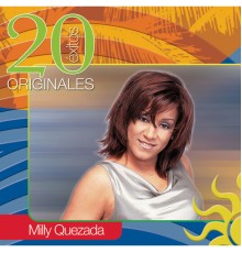 Milly Quezada - 20 Exitos Originales