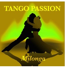 Milonga - Tango Passion - Milonga