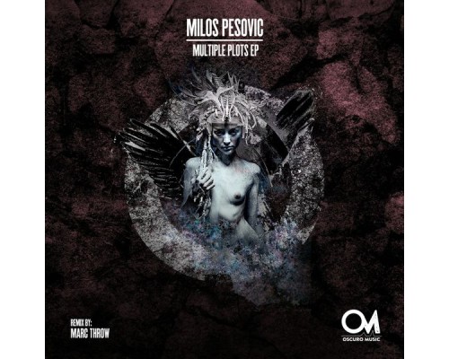 Milos Pesovic - Multiple Plots EP