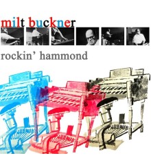 Milt Buckner - Rockin' Hammond