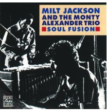 Milt Jackson - Soul Fusion