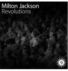 Milton Jackson - Revolutions EP