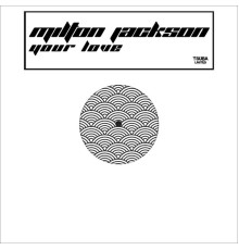 Milton Jackson - Your Love