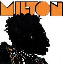 Milton Nascimento - Milton