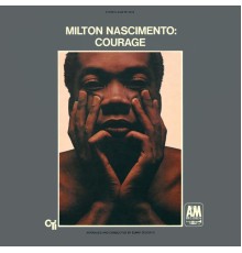 Milton Nascimento - Courage