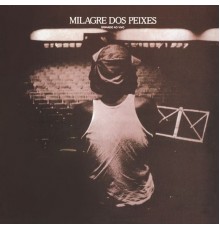 Milton Nascimento - Milagre Dos Peixes (Ao Vivo)