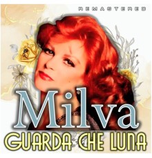 Milva - Guarda che luna  (Remastered)