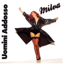 Milva - Uomini Addosso