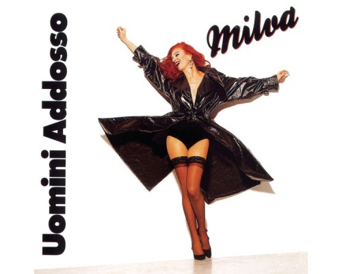 Milva - Uomini Addosso