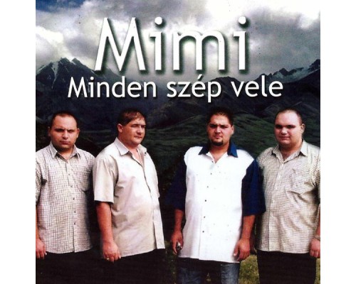 Mimi - Minden szép vele