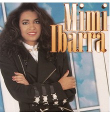 Mimi Ibarra - Mimi Ibarra
