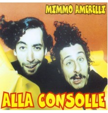 Mimmo Amerelli - Alla consolle