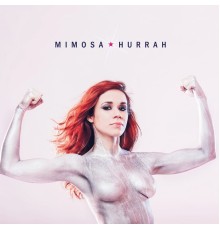 Mimosa - Hurrah