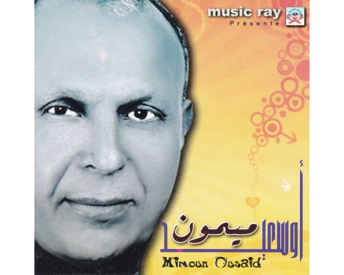 Mimoun Ousaid - Witroucha Ayema