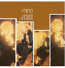 Mina - Amanti Di Valore