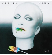 Mina - Attila Vol. 1