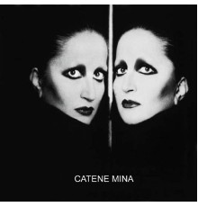 Mina - Catene  (2001 Remastered Version)