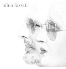 Mina & Ivano Fossati - Mina Fossati